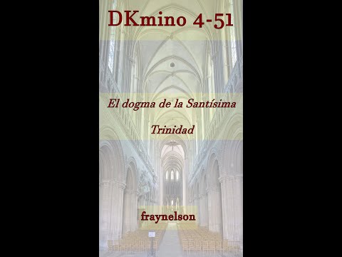 DK4-51 The dogma of the Holy Trinity