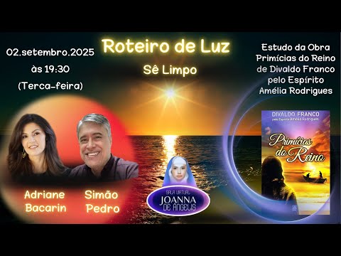 Primícias do Reino Cap. 13 | Sê Limpo | Adriane Bacarin & Simão Pedro | Sala Virtual Joanna