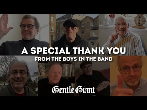 A special thanks from the members Of Gentle Giant!