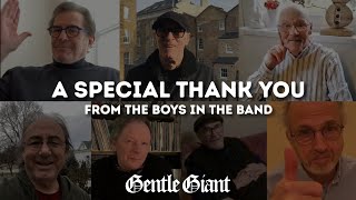 A special thanks from the members Of Gentle Giant!