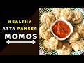 Healthy Atta Paneer Momos Recipe | How to make Easy Whole Wheat Vegetarian dumplings At Home | Hindi