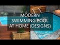 MODERN SWIMMING POOL AT HOME TREND DESIGNS 2020 IDEAS