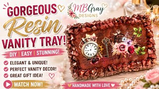 ✨ Gorgeous Resin Vanity Tray DIY | Elegant Home Decor & Gift Idea | MBGray Designs