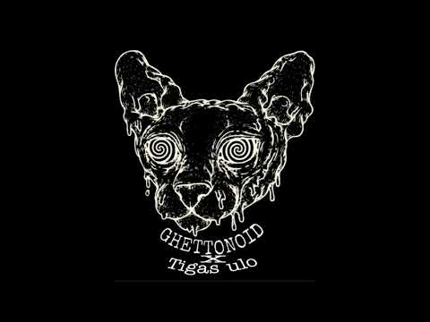 hu$tle - Tigas ulo x Ghettonoid