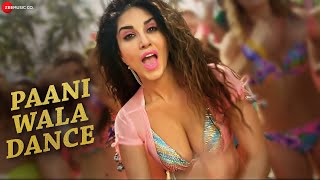 Download lagu Paani Wala Dance - Sunny Leone | Kuch Kuch Locha Hai | Ikka | Arko | Intense mp3