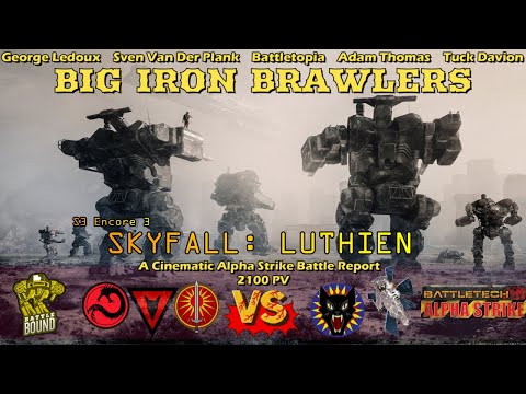 Battle Bound Presents: Big Iron Brawlers - AN ALPHA STRIKE BATTLE REPORT | SKYFALL: LUTHIEN | S3E9