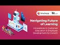 Navigating Future of Learning: Innovations in Customer Education & Employee Development for Growth