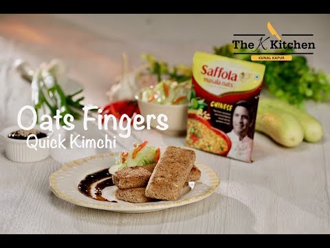 Easy Oats Fingers, Quick Kimchi | Chinese Oats | Kunal Kapur