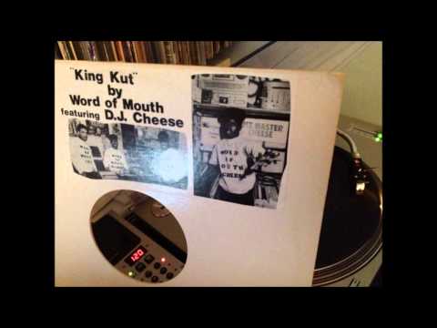 Word Of Mouth feat. D.J. Cheese - King Kut