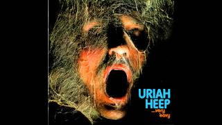 Uriah Heep -  Wake Up (set your sights) (high quality audio)