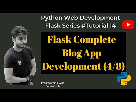 Flask Blog App Development Part (4/8) | Python with Flask Tutorial #14