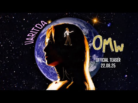 OMW - VARITDA [Official Teaser]