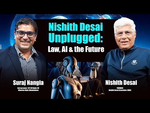 Law, AI & the Future of India — An Unfiltered Conversation | Nishith Desai
