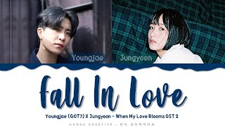 Youngjae &amp; Jungyoon - &#39;Fall In Love&#39; (When My Love Blooms OST 2) Lyrics Color Coded (Han/Rom/Eng)