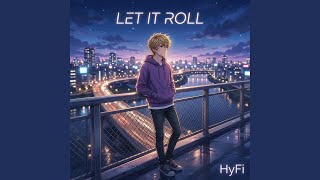 Let It Roll