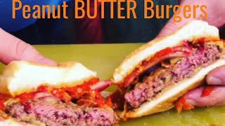 Peanut Butter Burgers! Crazy Good!!! (2019 MUST TRY)