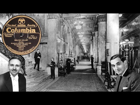“Russian Lullaby” by Harold Leonard and his Waldorf-Astoria Orchestra 1927