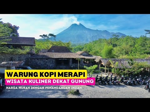 MINUM KOPI DITEMANI PEMANDANGAN GUNUNG MERAPI - WISATA KULINER KOPI MERAPI - Wisata Jogja Terbaru