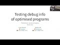 Testing Debug Info Of Optimised Programs