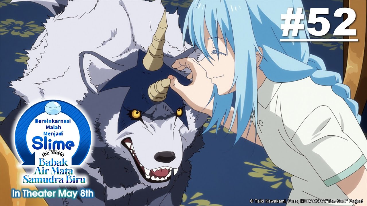 [Movie Tayang 5 Mei] (Tensura) Bereinkarnasi Malah Menjadi Slime - Episode 52 [Takarir Indonesia]