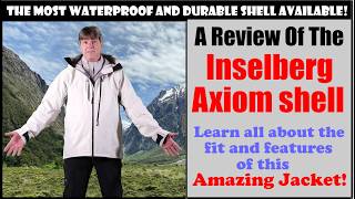 The Inselberg Axiom Shell Jacket | A Complete Review!