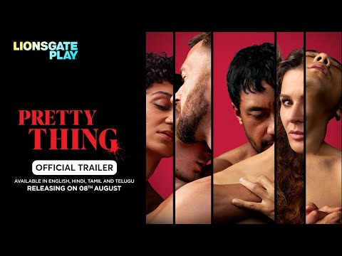 Pretty Thing | Official Trailer | Releasing 8th August on Lionsgate Play