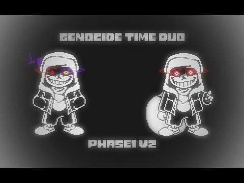[Genocide Time Duo]-Phase1:Always a genocide V2(Offical Video)