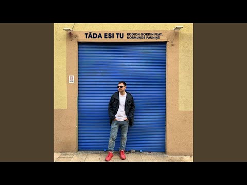Tāda Esi Tu (Radio Edit)