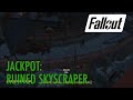 Fallout 4 - Jackpot: Ruined Skyscraper