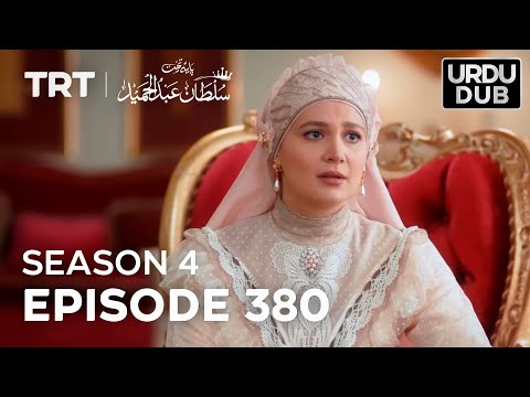 Payitaht Sultan Abdulhamid Episode 380 | Season 4