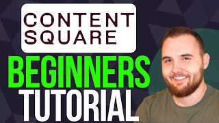 How To Use Contentsquare Software Tutorial For Beginners (2025)