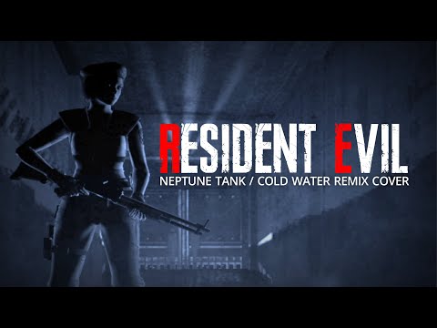 Resident Evil Neptune Tank Theme Remix - Cold Water - Aqua Ring