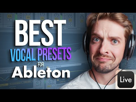 The 5 Best Free Vocal Presets for Ableton!