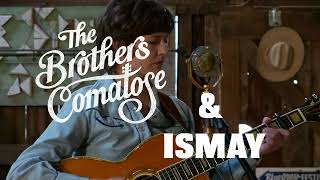 The Brothers Comatose x @ISMAYmusic  - &quot;Wicked Game&quot; (by @officialchrisisaak)