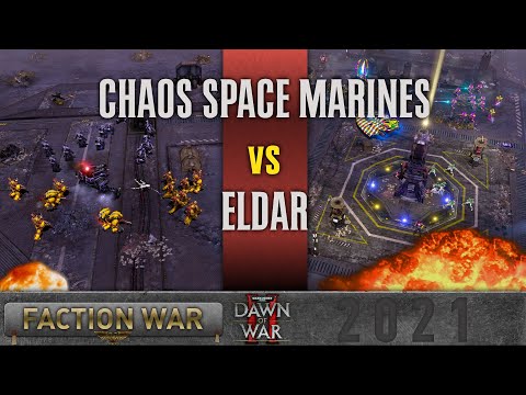 Warhammer 40,000: Dawn of War 2 - Faction Wars 2021 | Chaos Space Marines vs Eldar