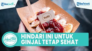 Wajib Tahu! Ini Makanan yang Perlu Dihindari untuk Menjaga Kesehatan Ginjal: Makanan Tinggi Gula
