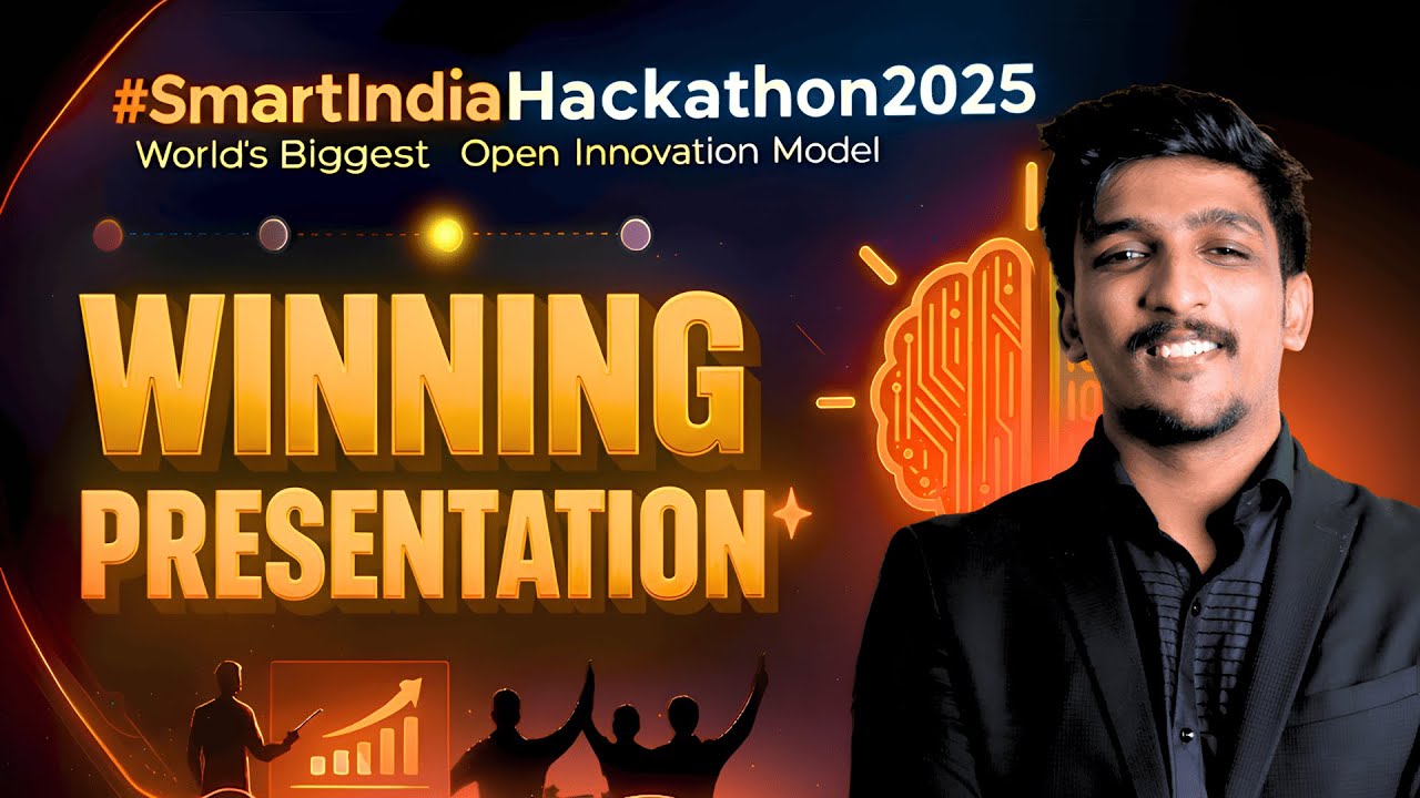 Drafting a Winning PPT for SIH 2025 🔥| Internal Hackathon | Smart India Hackathon 2025 Blueprint🎯