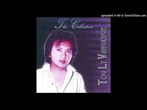 Tou Ly Vangkhue - Yog Sij Hawm Tig Tau