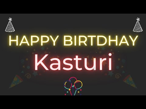 Happy Birthday to Kasturi - Birthday Wish From Birthday Bash