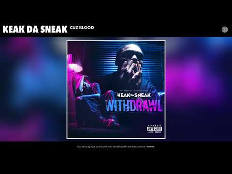 Keak Da Sneak - Cuz Blood (Audio)