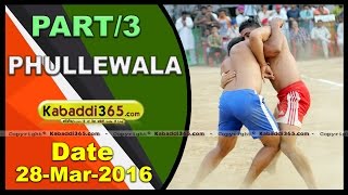 (1) Phullewala (Moga) Kabaddi Tournament 28 March 2016