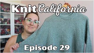 2024 Podcast Ep 29 - Finished California Sweater & New Projects!