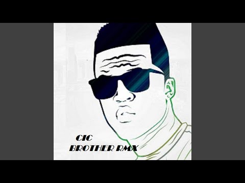 Brother (Remix)