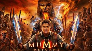 Download lagu The Mummy Returns (2001) Movie | Brendan Fraser, John Hannah | Movie Facts & Reviews mp3