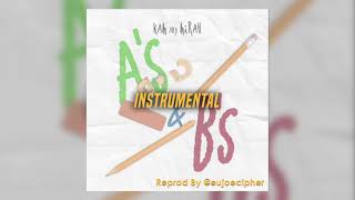 Kam &amp; Mirah- A&#39;s &amp; B&#39;s (Official Instrumental Remake)