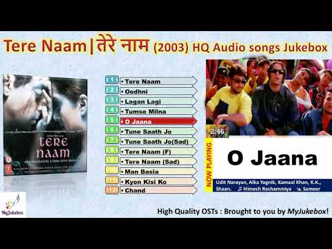O Jaana Kah Raha Hai Dil - Tere Naam (2003) Full Audio Song in HQ | ओ जाना #MyJukebox