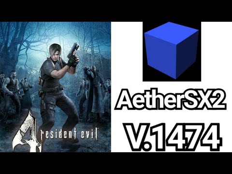 AetherSX2 versi 1474 _Resident Evil 4