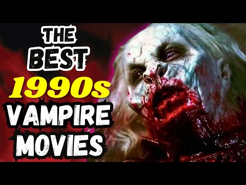 Top 15 BEST Vampire Movies! (1990s)