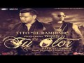 Tu Olor - Tito El Bambino Ft Wisin El ...