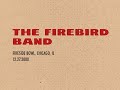 The Firebird Band - December 27, 2000, Fireside Bowl, Chicago, Illinois